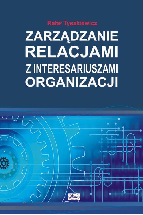 The cover of the book titled: Zarządzanie relacjami z interesariuszami organizacji