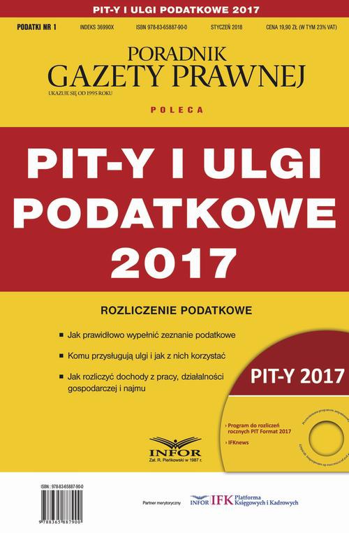 Обложка книги под заглавием:PIT-y i ulgi podatkowe 2017. Rozliczenie podatkowe