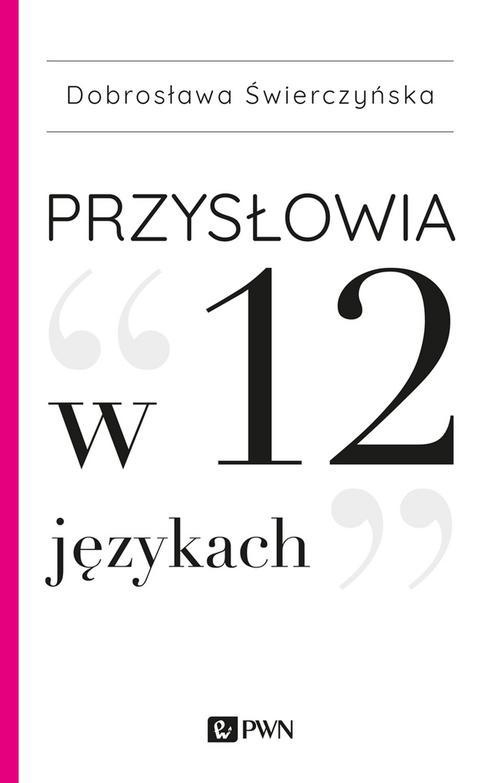 The cover of the book titled: Przysłowia w 12 językach