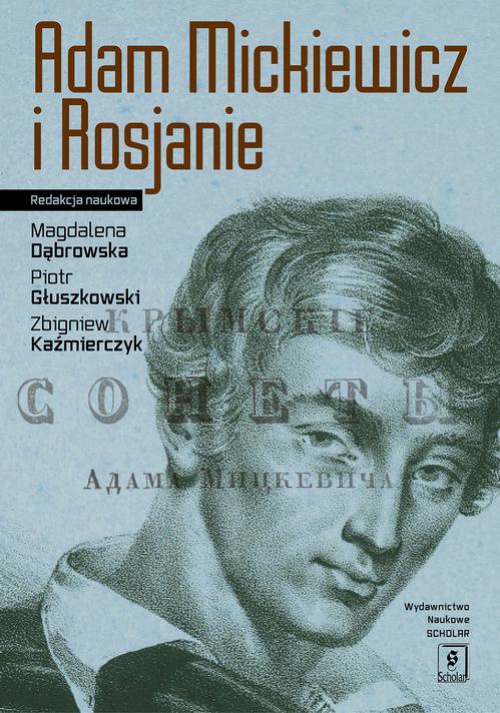 The cover of the book titled: Adam Mickiewicz i Rosjanie
