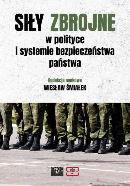 Обкладинка книги з назвою:Siły zbrojne w polityce i systemie bezpieczeństwa państwa