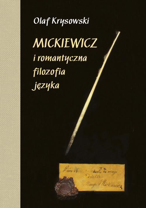 Okładka:Mickiewicz i romantyczna filozofia języka 