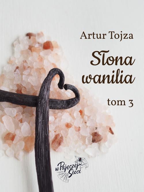 Okładka książki o tytule: Słona wanilia tom III