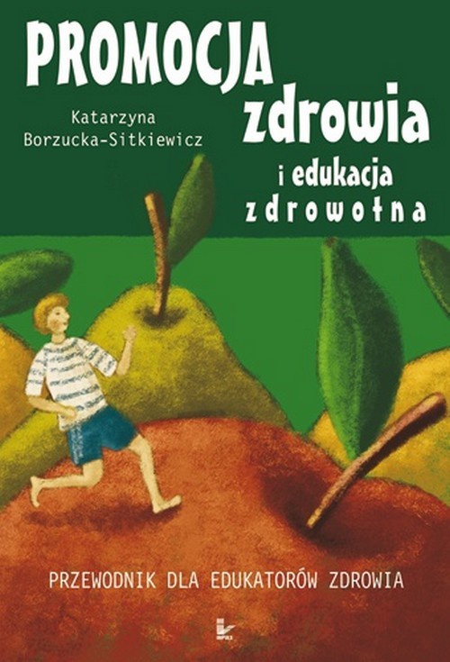 The cover of the book titled: Promocja zdrowia i edukacja zdrowotna