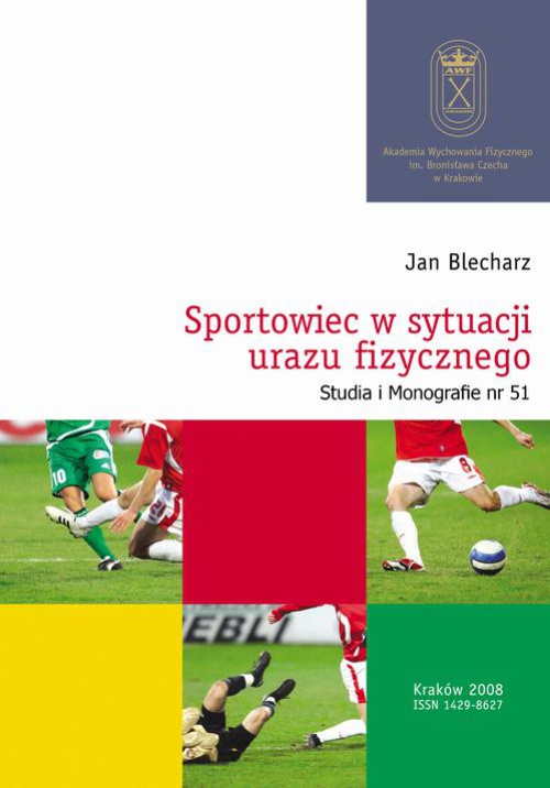 The cover of the book titled: Sportowiec w sytuacji urazu fizycznego