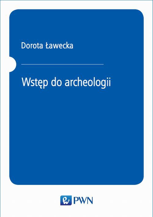 Okładka książki o tytule: Wstęp do archeologii
