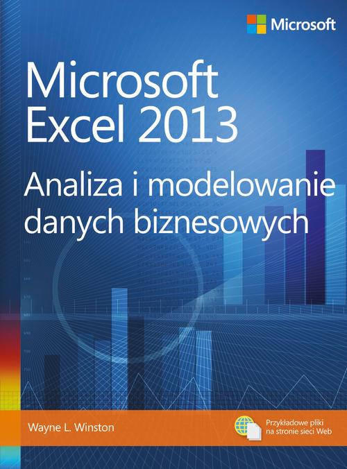 Обложка книги под заглавием:Microsoft Excel 2013. Analiza i modelowanie danych biznesowych