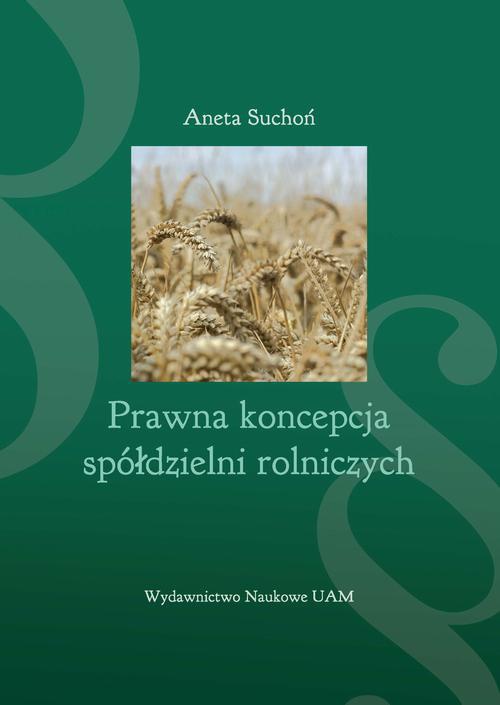 Okładka książki o tytule: Prawna koncepcja spółdzielni rolniczych