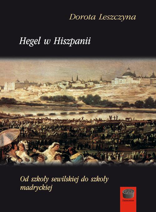 The cover of the book titled: Hegel w Hiszpanii
