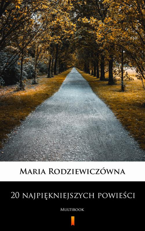 Okładka:20 najpiękniejszych powieści - Maria Rodziewiczówna 
