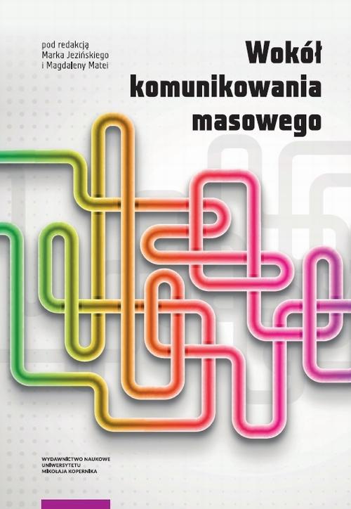 Обложка книги под заглавием:Wokół komunikowania masowego