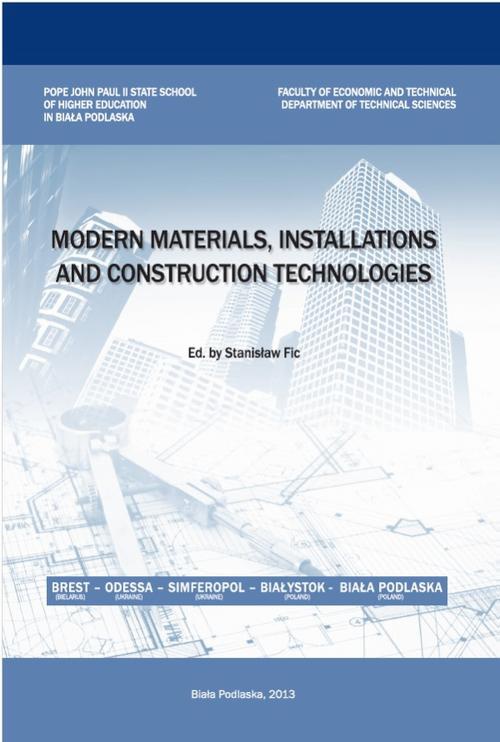 The cover of the book titled: MODERN MATERIALS, INSTALLATIONS AND CONSTRUCTION TECHNOLOGIES