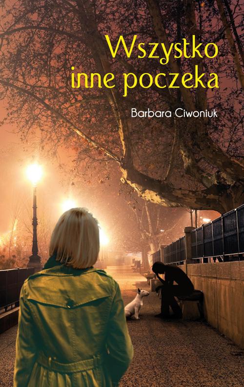 The cover of the book titled: Wszystko inne poczeka