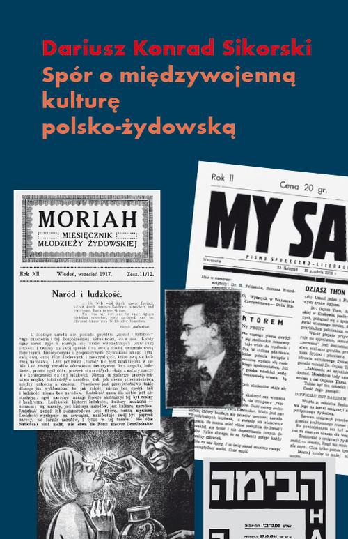 Okładka książki o tytule: Spór o międzywojenną kulturę polsko żydowską