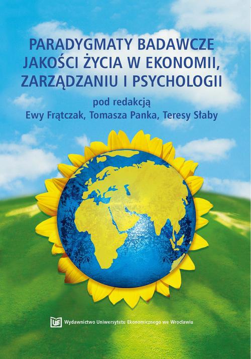Обложка книги под заглавием:Paradygmaty badawcze jakości życia w ekonomii, zarządzaniu i psychologii
