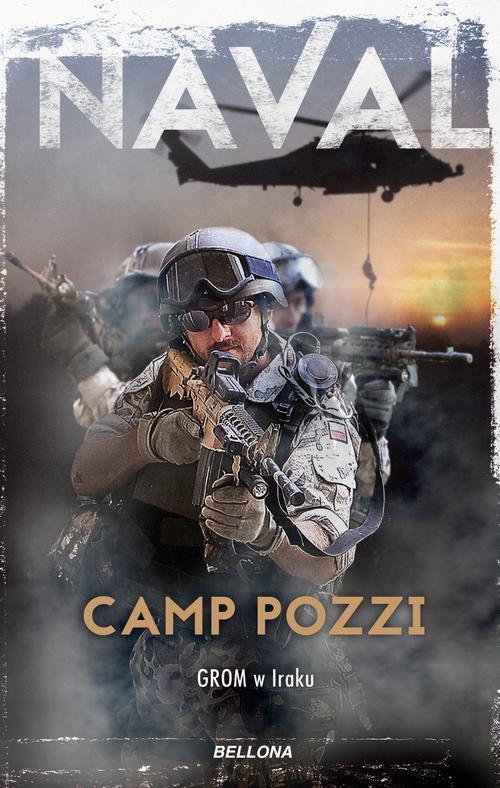 Okładka:Camp Pozzi. GROM w Iraku 