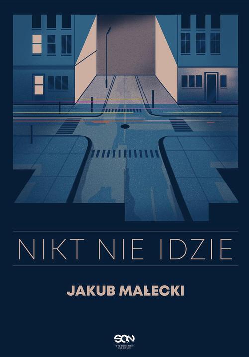 The cover of the book titled: Nikt nie idzie (nowe wydanie)