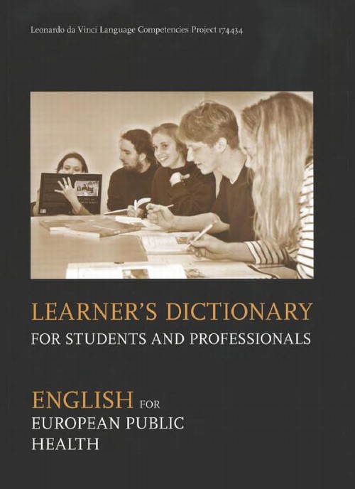 The cover of the book titled: Learner`s Dictionary for Student and Professionals. English for European Public Health