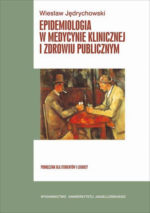 The cover of the book titled: Epidemiologia w medycynie klinicznej i zdrowiu publicznym