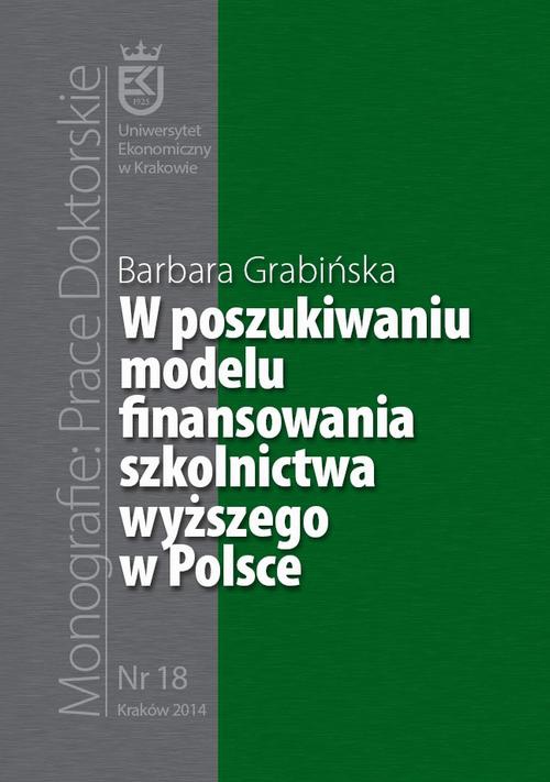 Okładka książki o tytule: W poszukiwaniu modelu finansowania szkolnictwa wyższego w Polsce