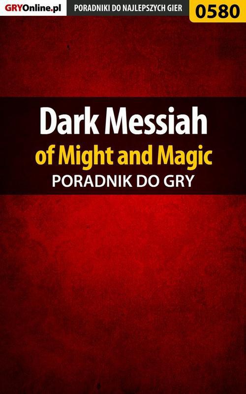 Okładka:Dark Messiah of Might and Magic - poradnik do gry 