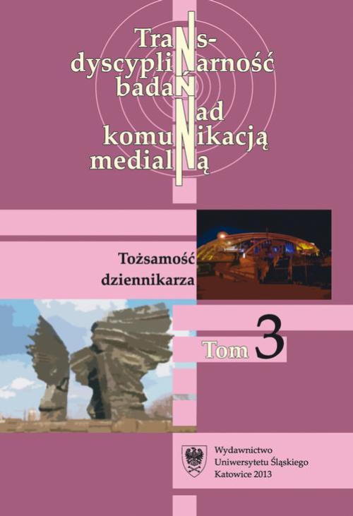 Обложка книги под заглавием:Transdyscyplinarność badań nad komunikacją medialną. T. 3: Tożsamość dziennikarza
