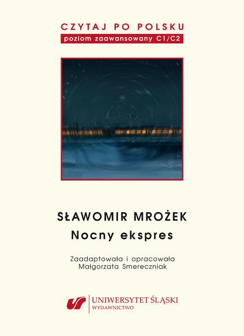 Обложка книги под заглавием:Czytaj po polsku. T. 11: Sławomir Mrożek: „Nocny ekspres”. Wyd. 2.