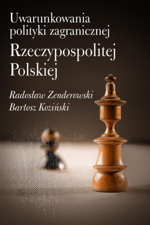 Okładka książki o tytule: Uwarunkowania polityki zagranicznej Rzeczypospolitej Polskiej