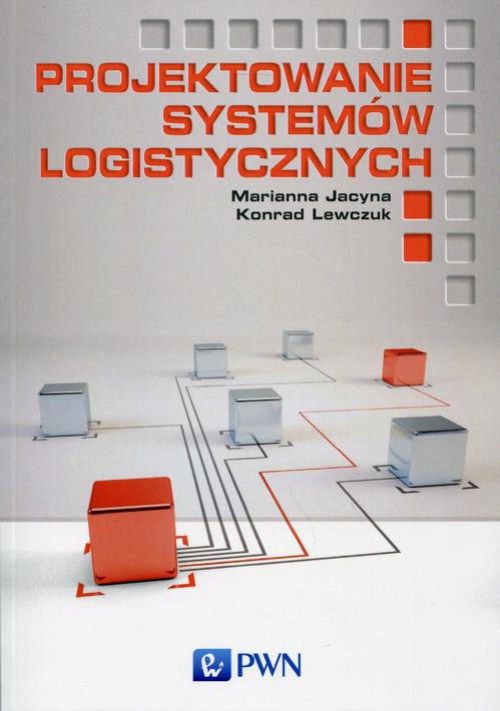 Okładka książki o tytule: Projektowanie systemów logistycznych