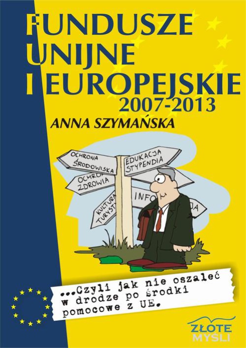 The cover of the book titled: Fundusze unijne i europejskie