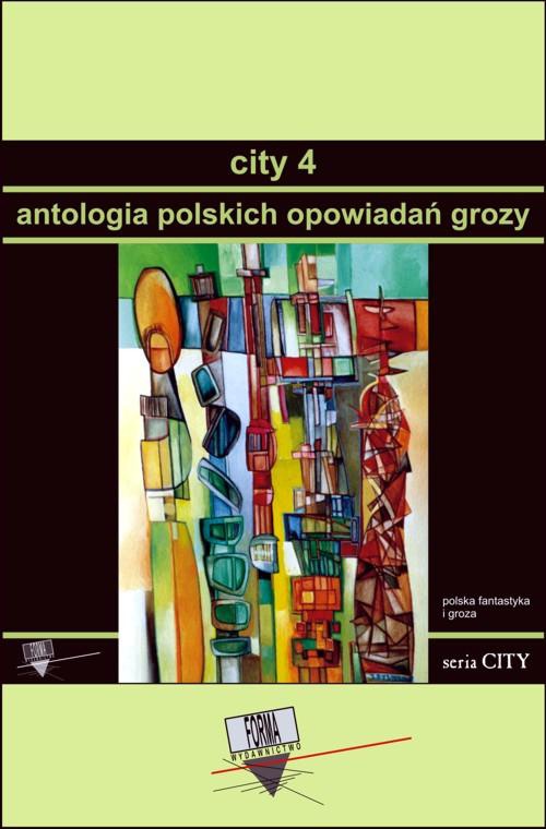 Okładka:City 4. Antologia polskich opowiadań grozy 