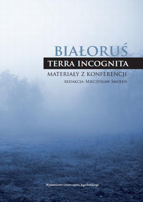 Okładka książki o tytule: Białoruś - "terra incognita"