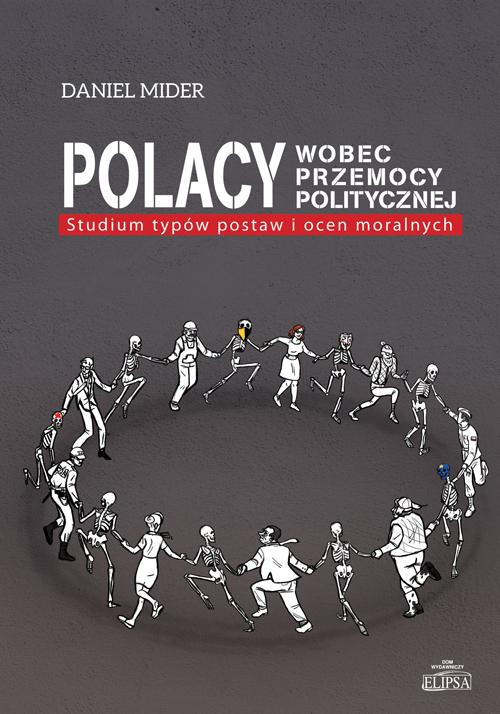 Okładka książki o tytule: Polacy wobec przemocy politycznej