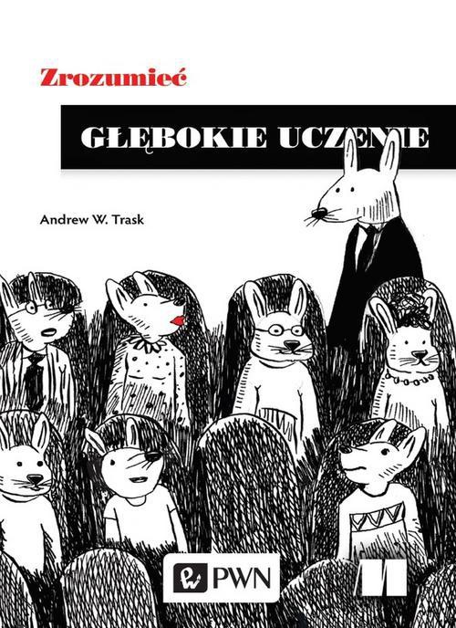 The cover of the book titled: Zrozumieć głębokie uczenie