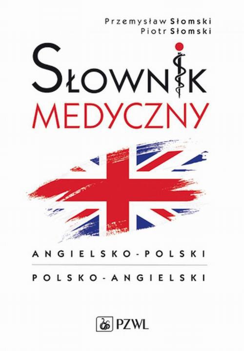 Обложка книги под заглавием:Słownik medyczny angielsko-polski polsko-angielski