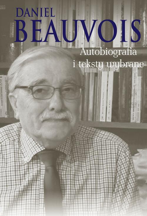 The cover of the book titled: Autobiografia i teksty wybrane
