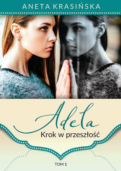 The cover of the book titled: Adela. Tom1
