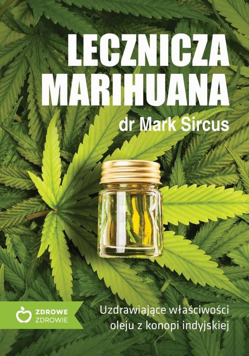 The cover of the book titled: Lecznicza marihuana