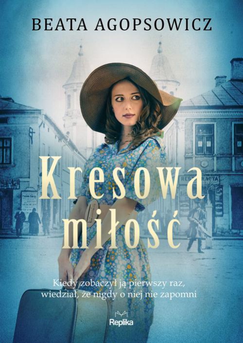 The cover of the book titled: Kresowa miłość
