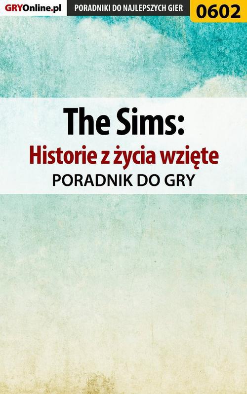 Okładka:The Sims: Historie z życia wzięte - poradnik do gry 