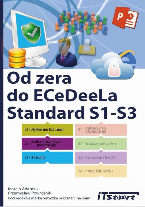 The cover of the book titled: Od zera do ECeDeeLa Standard. S1-S3