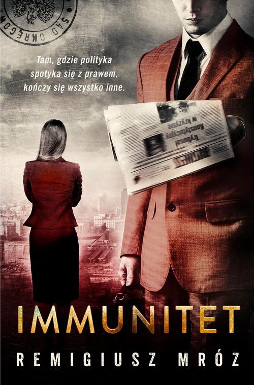 Обложка книги под заглавием:Immunitet. Joanna Chyłka. Tom 4