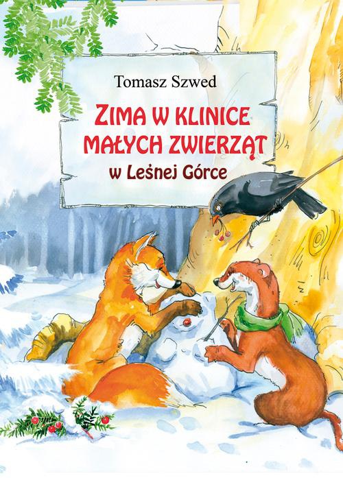 The cover of the book titled: Zima w Klinice Małych Zwierząt w Leśnej Górce