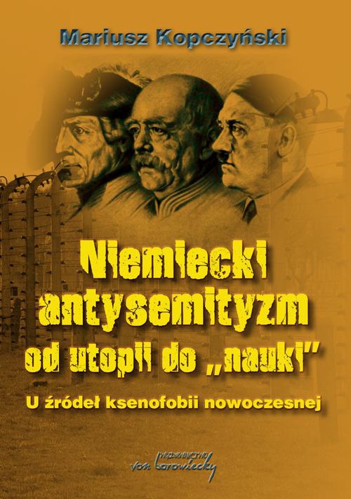 Okładka książki o tytule: Niemiecki antysemityzm od utopii do nauki