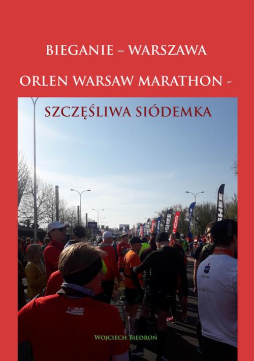 Okładka książki o tytule: Bieganie - Warszawa - Orlen Warsaw Marathon