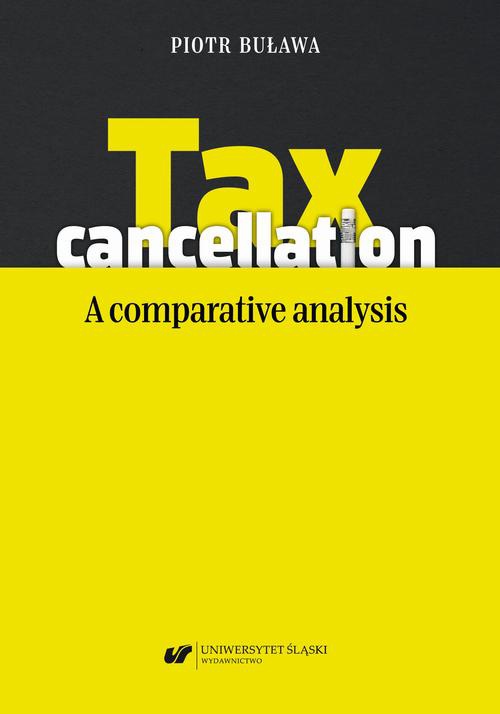 Okładka książki o tytule: Tax cancellation: A comparative analysis