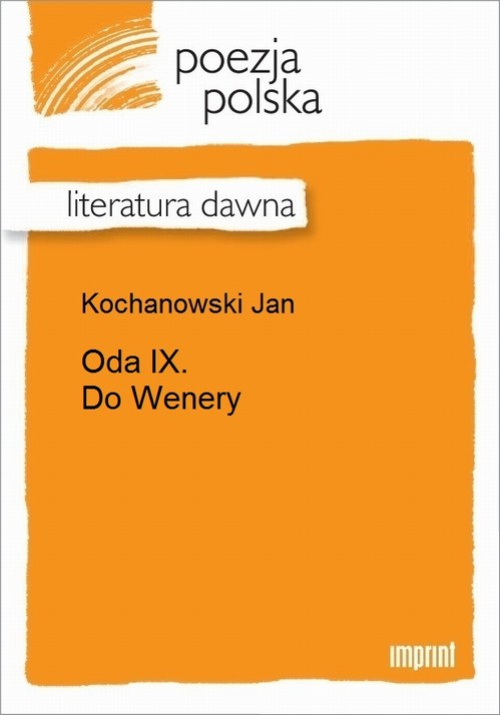 Обложка книги под заглавием:Oda IX. Do Wenery