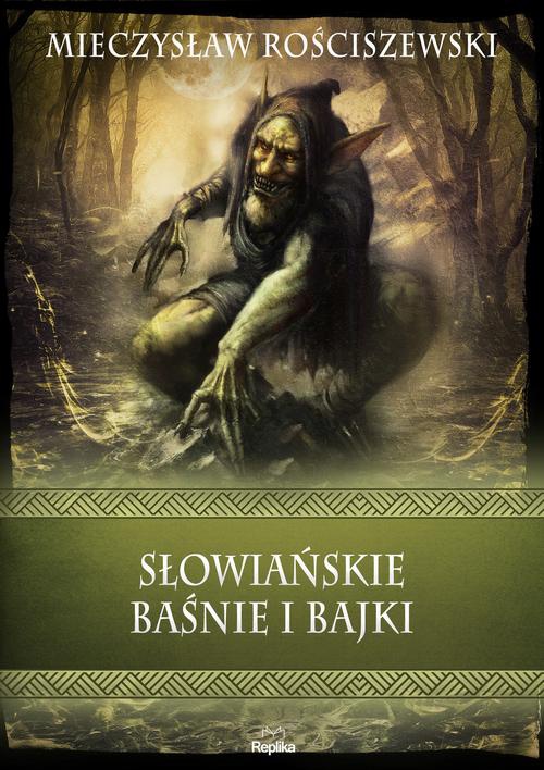 Обложка книги под заглавием:Słowiańskie baśnie i bajki