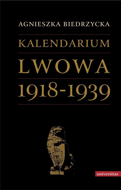 Okładka książki o tytule: Kalendarium Lwowa 1918-1939