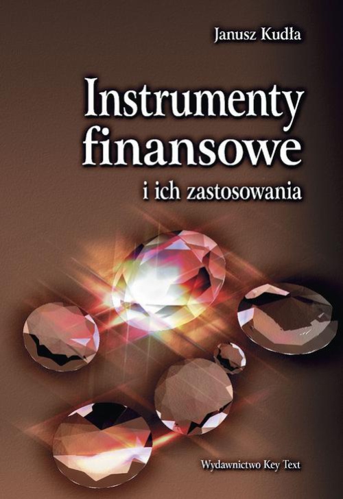 Обкладинка книги з назвою:Instrumenty finansowe i ich zastosowania